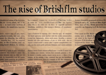 The Rise of British Film Studios: A Historical Overview